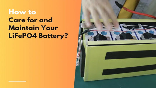 How to Maintain a 24V LiFePO4 Battery ?