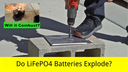 Do LiFePO4 Batteries Explode?