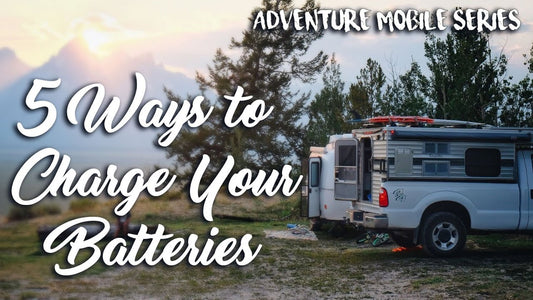 5 Ways to Charge Your RV Battery: A Survival Guide for Your Rig's "Lifeblood"